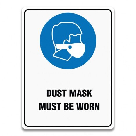 DUST MASK MUST BE WORN SIGN